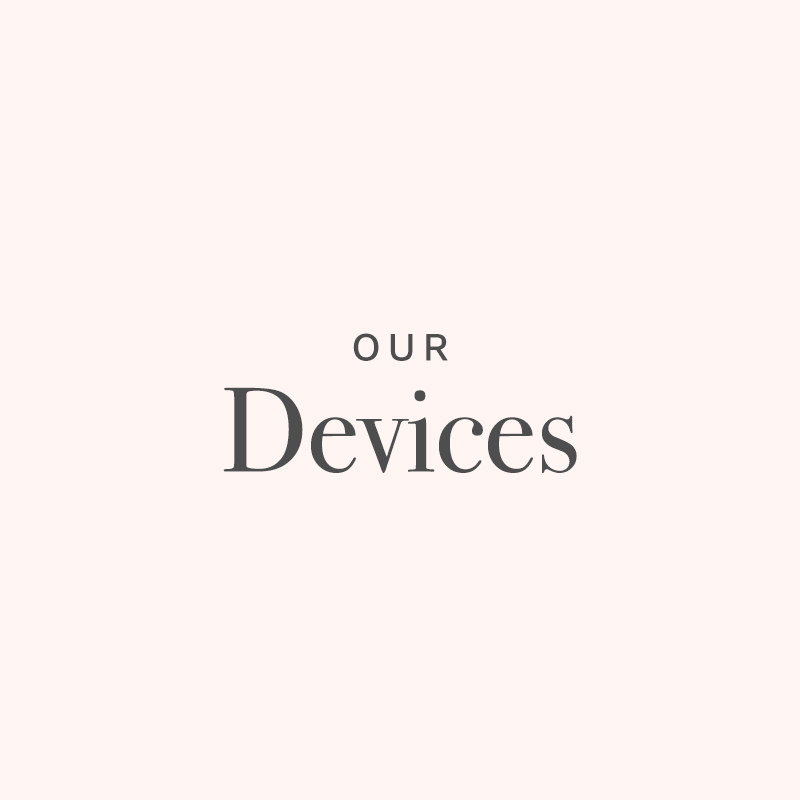 Our Devices